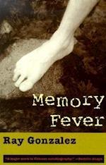 Gonzalez, R:  Memory Fever
