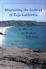 Johnson, M:  Discovering the Geology of Baja California