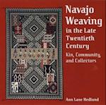 Navajo Weaving in the Late Twentieth Century