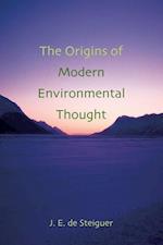 Steiguer, J:  The Origins of Modern Environmental Thought