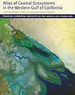 Atlas of Coastal Ecosystems in the Western Gulf of Californ