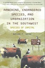 Ranching, Endangered Species, and Urbanization in the Southwest