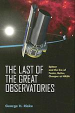 The Last of the Great Observatories