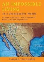 An Impossible Living in a Transborder World