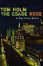 The Osage Rose