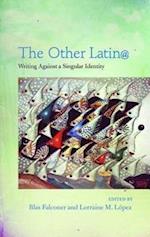 The  Other Latino@