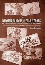 Alonzo, J:  Badmen, Bandits, and Folk Heroes
