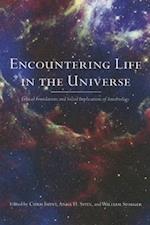 Encountering Life in the Universe