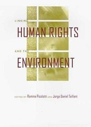 Linking Human Rights and the Environment