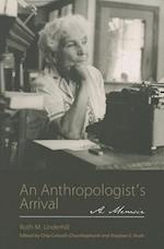 An Anthropologist's Arrival