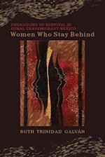 Women Who Stay Behind
