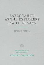 Early Tahiti as the Explorers Saw It, 1767-1797