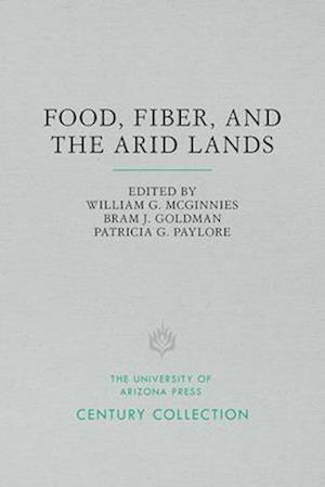 Food, Fiber, and the Arid Lands