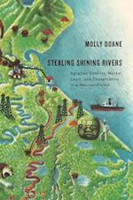Stealing Shining Rivers