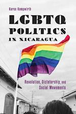 LGBTQ Politics in Nicaragua: Revolution, Dictatorship, and Social Movements