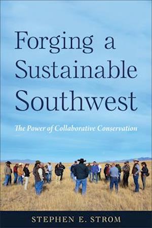 Forging a Sustainable Southwest