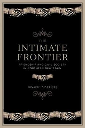 The Intimate Frontier