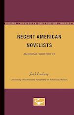 Recent American Novelists - American Writers 22