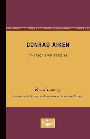 Conrad Aiken - American Writers 38