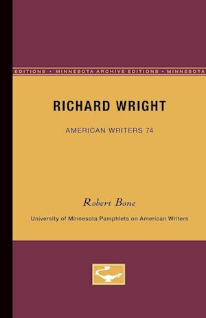 Richard Wright - American Writers 74