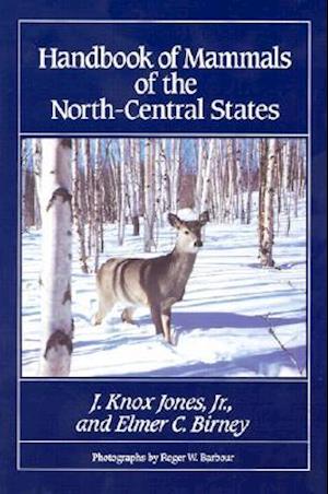 Handbook of Mammals of the North-Central States