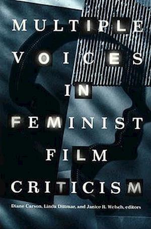 Multiple Voices in Feminist Film Criticism