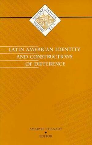 Latin American Identity and Constructions of Difference