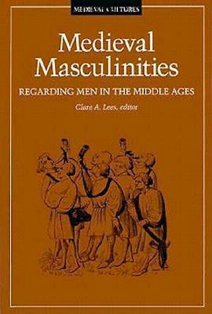 Medieval Masculinities