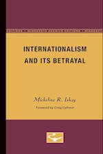 Internationalism and Its Betrayal
