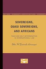 Sovereigns, Quasi Sovereigns, and Africans