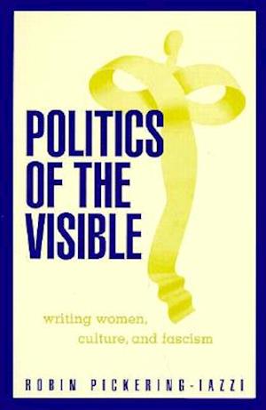 Politics Of The Visible