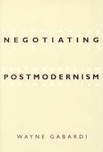 Negotiating Postmodernism