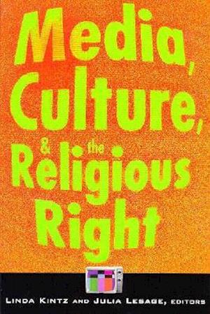 Media, Culture, and the Religious Right