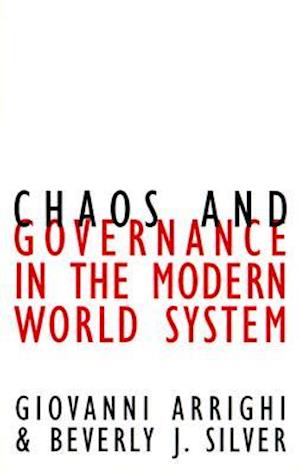 Chaos and Governance in the Modern World System