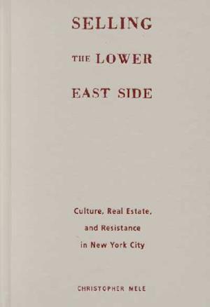 Selling The Lower East