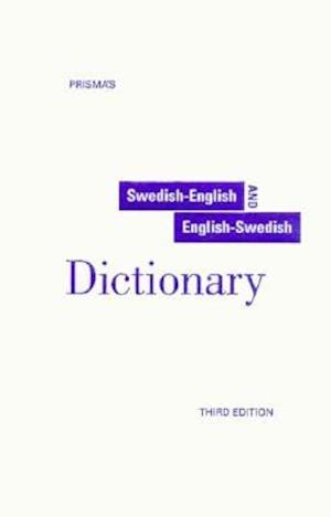 Prisma’s Unabridged Swedish-English/English-Swedish Dictionary