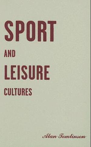 Sport and Leisure Cultures