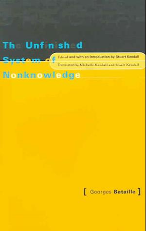 Unfinished System Of Nonknowledge