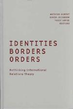 Identities, Borders, Orders