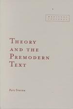 Theory And The Premodern Text