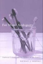 For Moral Ambiguity