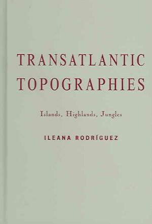 Transatlantic Topographies