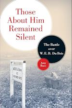 Those About Him Remained Silent