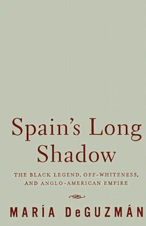 Spain's Long Shadow