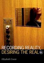 Recording Reality, Desiring the Real