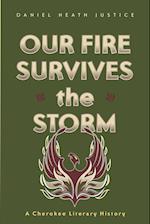 Our Fire Survives the Storm