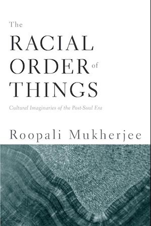 The Racial Order Of Things