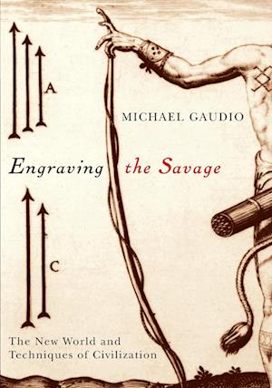 Engraving the Savage