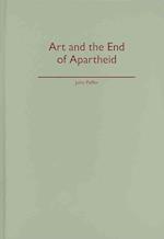 Art and the End of Apartheid