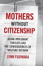 Mothers without Citizenship